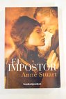 El impostor / Anne Stuart