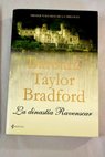 La dinasta Ravenscar / Barbara Taylor Bradford