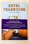 Hotel Transición / Jesús Ruiz Mantilla