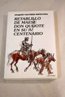 Retablillo de maese Don Quijote en IV centenario / Joaqun Valverde Seplveda