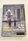 El día de la confesión / Allan Folsom