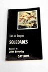 Soledades / Luis de Gngora y Argote