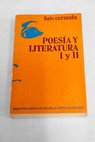 Poesa y Literatura I y II / Luis Cernuda
