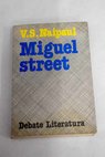 Miguel Street / V S Naipaul