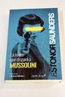 La mujer que disparó a Mussolini / Frances Stonor Saunders