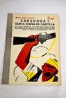 Zaragoza y Santa Juana de Castilla dos obras completas Don Alonso el Membrudo / Benito Ricardo Palma Prez Galds