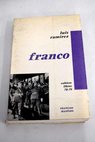Vie de Francisco Franco / Luis Ramirez