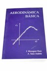 Aerodinámica básica / José Meseguer Ruiz