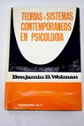 Teorías y sistemas contemporáneos en psicología / Benjamin B Wolman