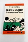 Lucky Starr los ocanos de Venus / Isaac Asimov