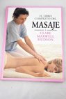 El libro completo del masaje / Clare Maxwell Hudson