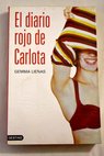 El diario rojo de Carlota / Gemma Lienas