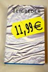 11 99 euros / Frédéric Beigbeder