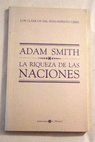 La riqueza de las naciones / Adam Smith