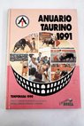 Anuario taurino 1991 / Esteban Snchez Carbajo