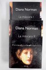 La máscara / Diana Norman