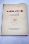 La Dama de Elche y el conjunto de piezas arqueolgicas reingresadas en Espaa en 1941 / Antonio Garca y Bellido