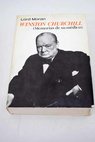 Winston Churchill Memorias de su mdico / Charles Moran