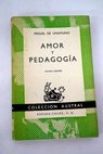 Amor y pedagoga / Miguel de Unamuno
