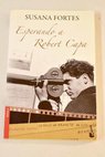 Esperando a Robert Capa / Susana Fortes