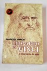 Leonardo da Vinci la encarnacin del genio / Marcel Brion