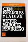 Cien españoles y la Otan / Víctor Márquez Reviriego
