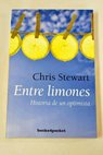 Entre limones / Chris Stewart