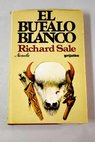El bufalo blanco / Richard Sale