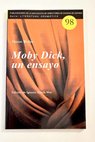 Moby Dick un ensayo / Orson Welles