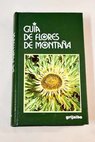 Guía de flores de montaña / Guido Moggi