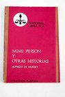 Mimi Pinson y otras historias / Alfredo De Musset