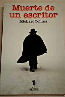 Muerte de un escritor / Michael Collins