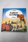 Gulliver en Liliput / Jonathan Swift