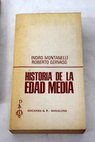 Historia de la Edad Media / Indro Montanelli