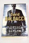 Justicia divina / David Baldacci