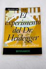 El experimento del Dr Heidegger y otros relatos / Nathaniel Hawthorne