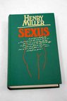 Sexus / Henry Miller