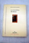 La Celestina de Rojas / Emilio de Miguel Martínez