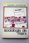 Sociología de Marx / Henri Lefebvre