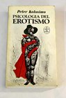 Psicologia del erotismo / Peter Kolosimo