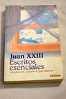 Escritos esenciales / Juan XXIII