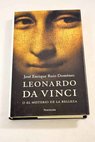 Leonardo da Vinci o El misterio de la belleza / José Enrique Ruiz Domenec