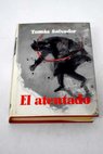 El atentado / Toms Salvador