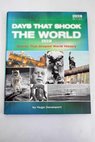 Days that shook the world events that shaped world history / Hugo Davenport