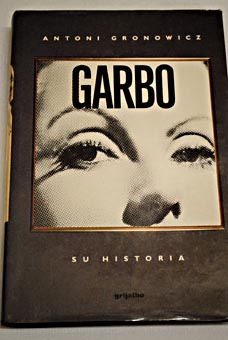 Garbo su historia / Antoni Gronowicz