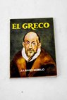 El Greco / J A Suarez Bermejo