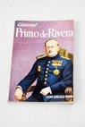 General Primo de Rivera / Csar Gonzlez Ruano
