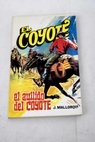 El aullido del Coyote / Jos Mallorqu