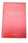 Catlogo de las lenguas de Amrica del Sur con clasificaciones indicaciones tipolgica bibliografa y mapas / Antonio Tovar