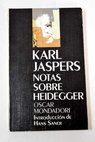 Notas sobre Martin Heidegger / Karl Jaspers